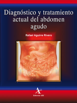 cover image of Diagnóstico y tratamiento actual del abdomen agudo